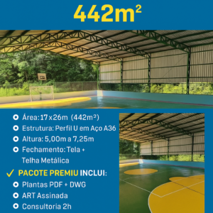 PROJETO EXECUTIVO DE COBERTURA MULTIUSO 442m² (17x26m)